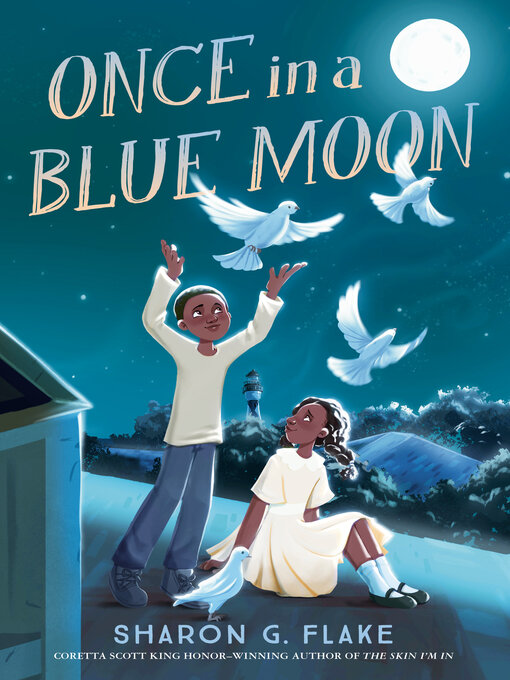 Title details for Once in a Blue Moon by Sharon G. Flake - Wait list